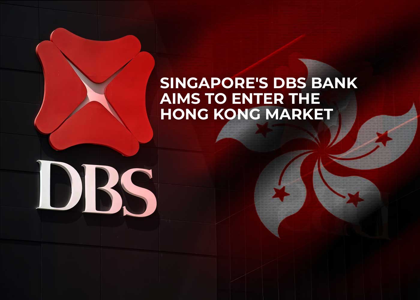 singapore's dbs bank aims to enter the hong kong market