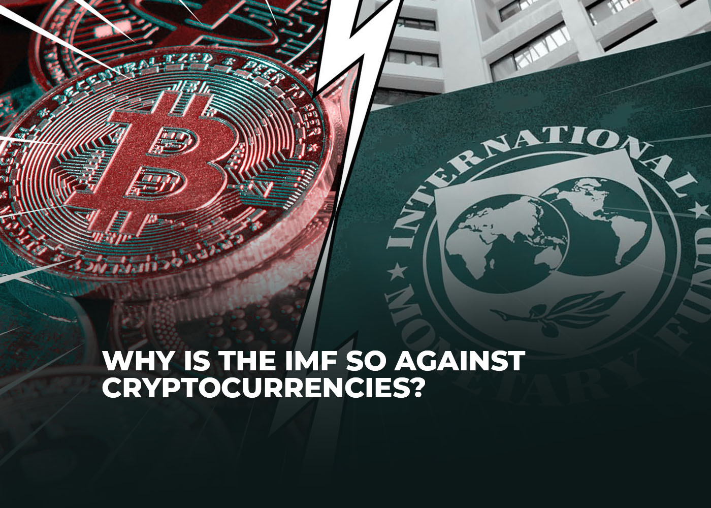 why is the imf so against cryptocurrencies?