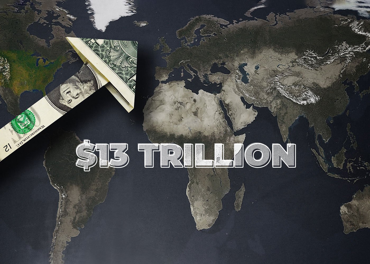 Interest Spending In The Global Economy Will Reach $13 Trillion