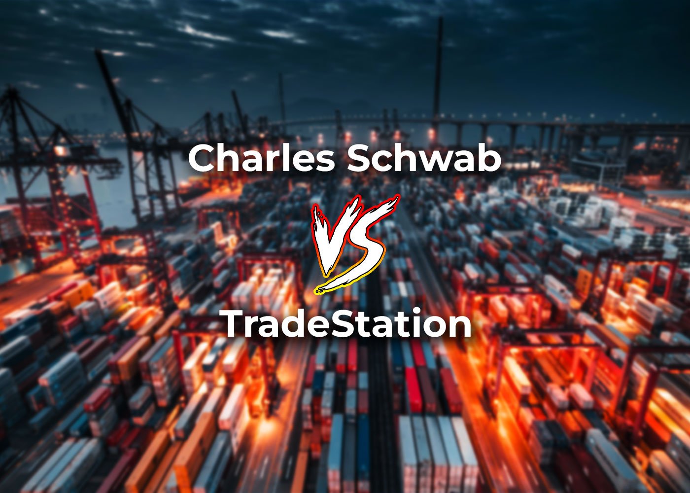 Charles Schwab vs. TradeStation 2023 Review The Battle of Brokers