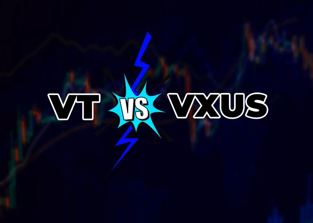 vt vs vxus which is the better investment for you 2